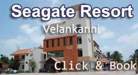 Seagate Resort Velankanni